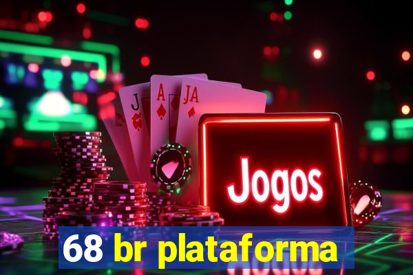 68 br plataforma