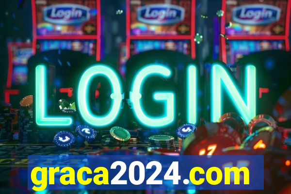 graca2024.com