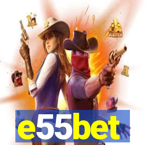 e55bet