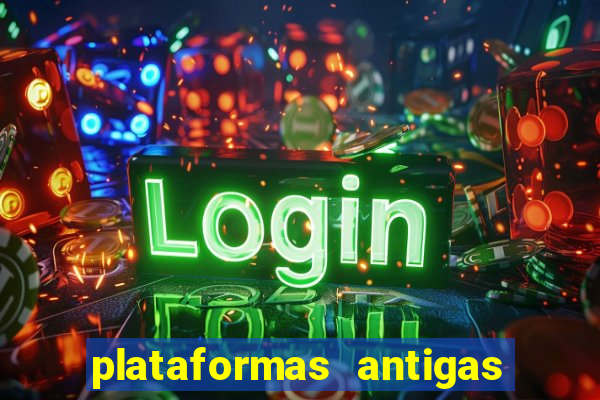 plataformas antigas slots 2023