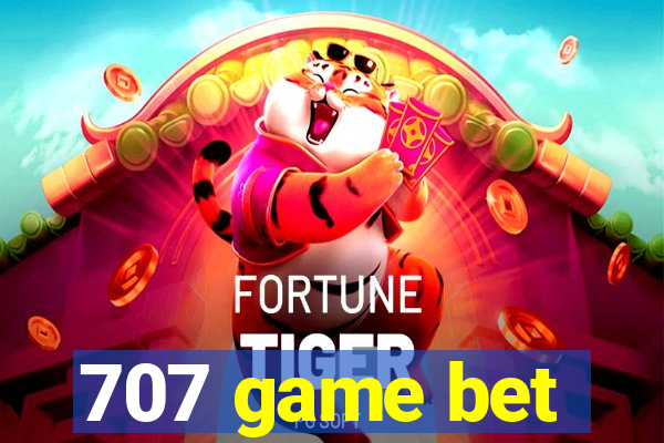 707 game bet