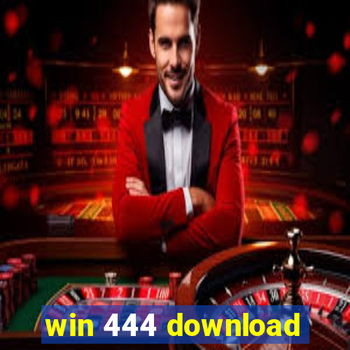 win 444 download