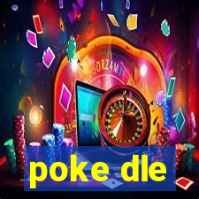 poke dle