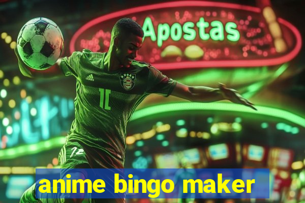 anime bingo maker