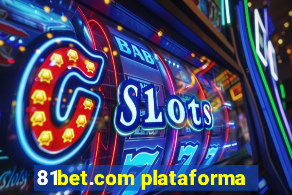 81bet.com plataforma