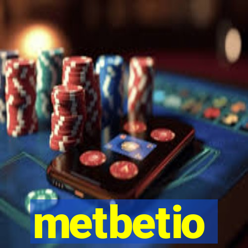 metbetio