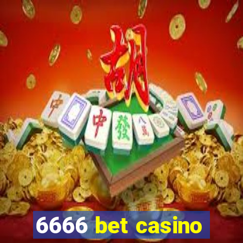 6666 bet casino