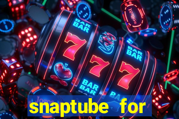 snaptube for windows 7