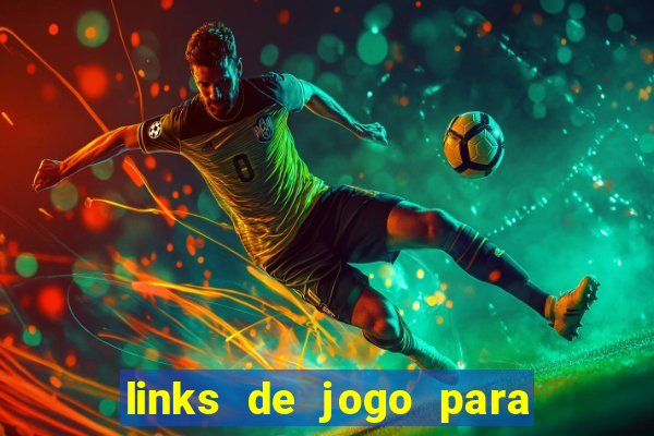 links de jogo para ganhar dinheiro