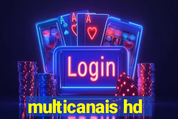 multicanais hd