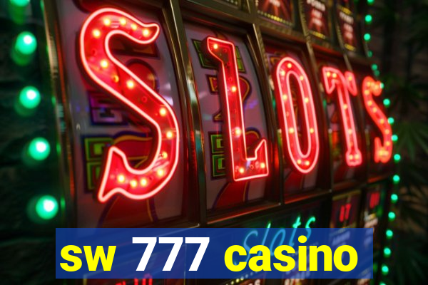 sw 777 casino