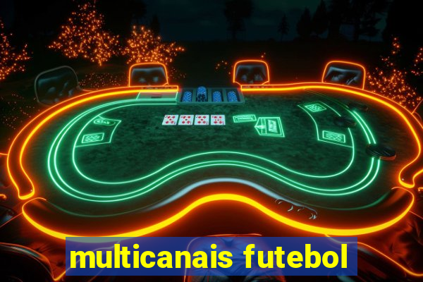 multicanais futebol