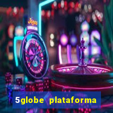 5globe plataforma de jogos