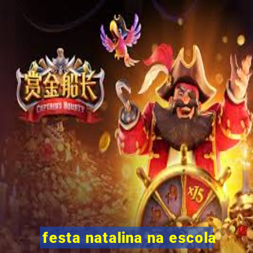 festa natalina na escola