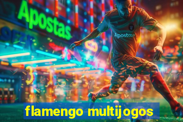 flamengo multijogos