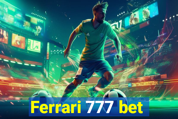 Ferrari 777 bet