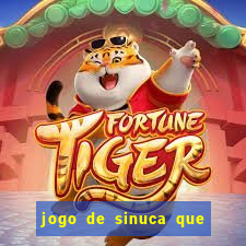 jogo de sinuca que ganha dinheiro de verdade