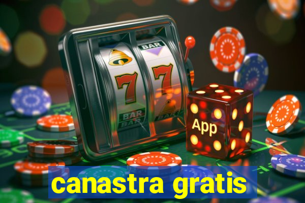 canastra gratis