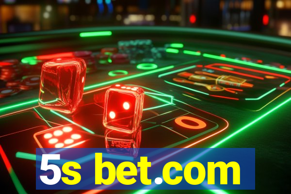 5s bet.com