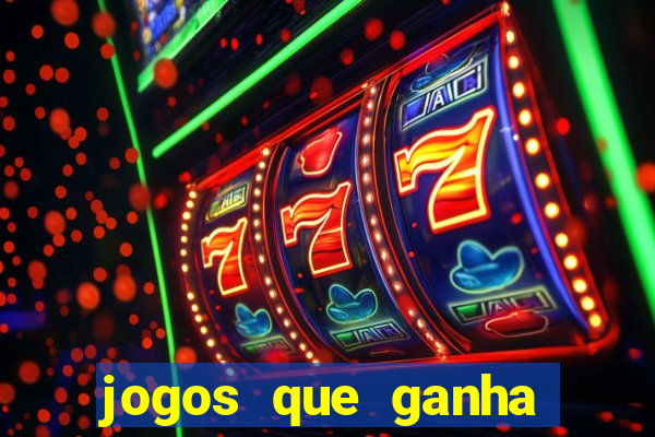 jogos que ganha dinheiro sem depositar