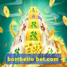 bombeiro bet.com