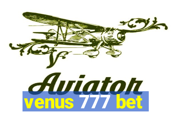 venus 777 bet