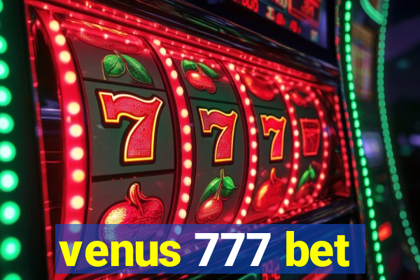 venus 777 bet