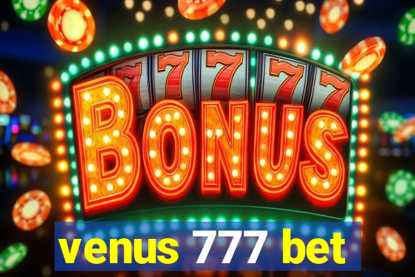 venus 777 bet