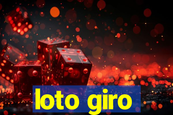 loto giro