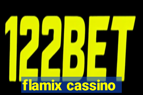 flamix cassino