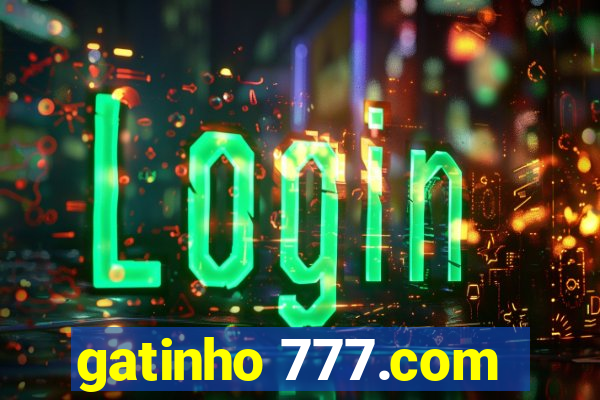 gatinho 777.com