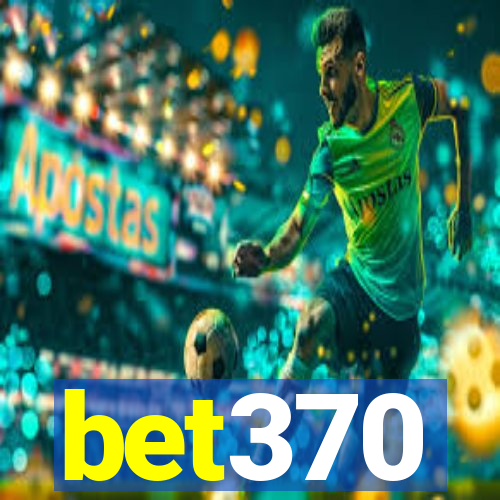 bet370