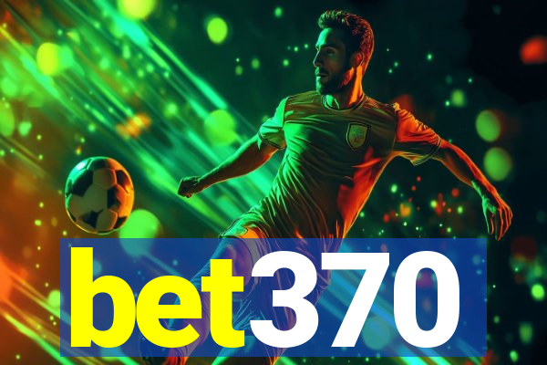 bet370