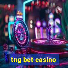 tng bet casino