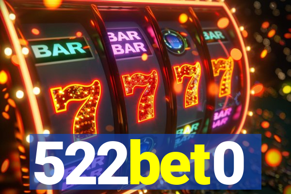 522bet0