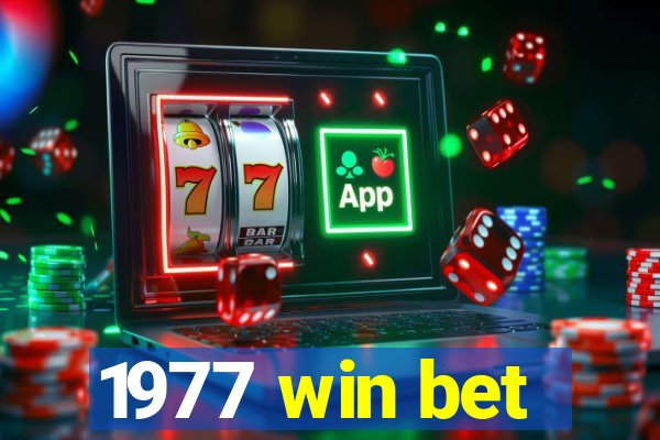 1977 win bet