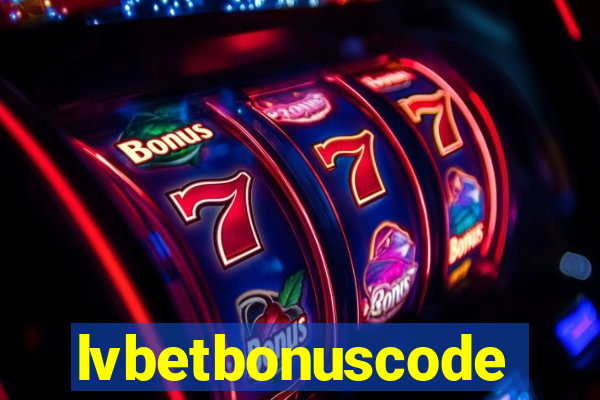 lvbetbonuscode