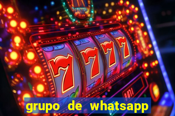 grupo de whatsapp de putaria