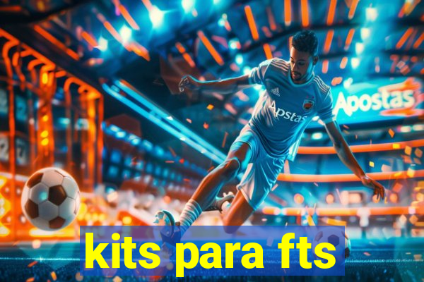 kits para fts