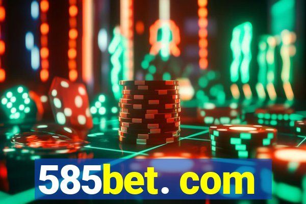 585bet. com