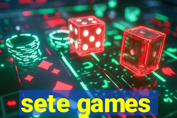 sete games