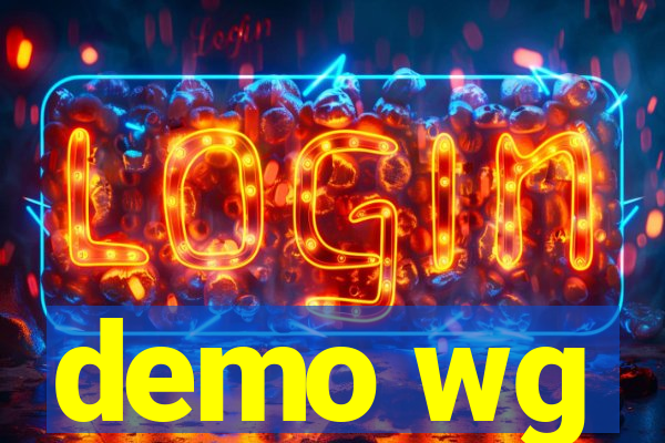 demo wg