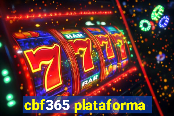 cbf365 plataforma