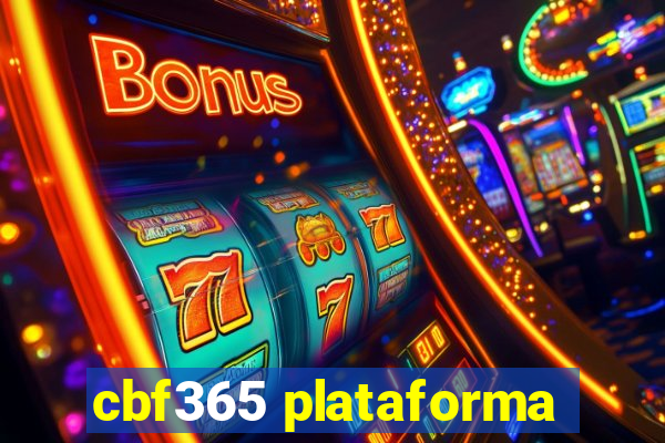 cbf365 plataforma