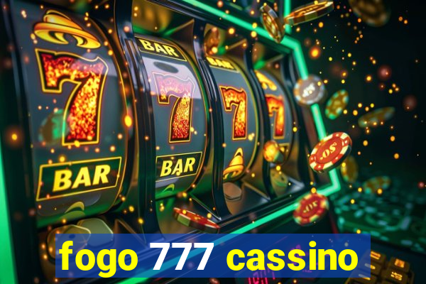 fogo 777 cassino