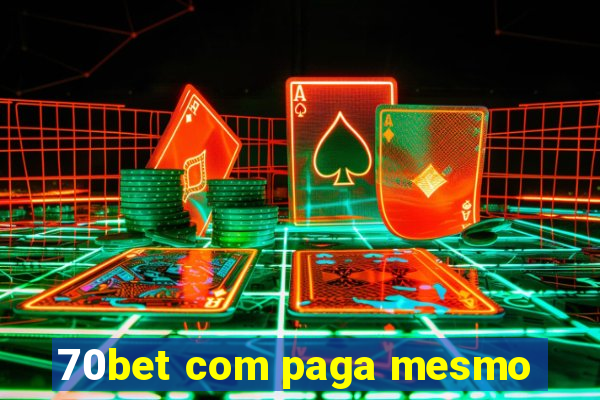 70bet com paga mesmo