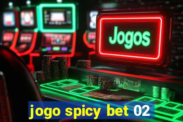 jogo spicy bet 02