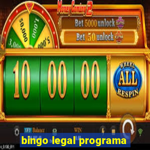 bingo legal programa