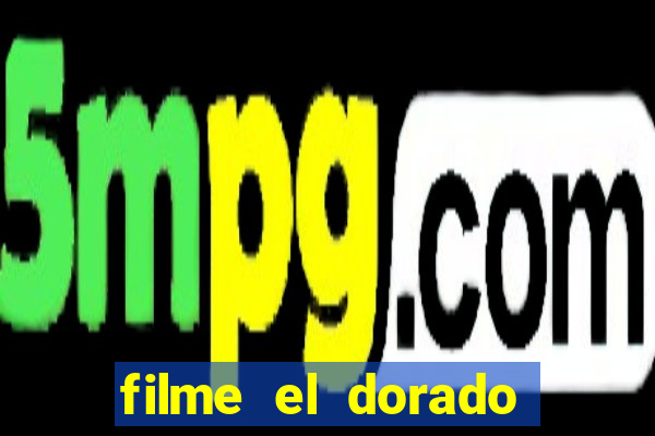 filme el dorado (1966 dublado download)