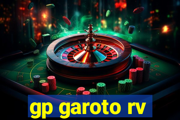 gp garoto rv